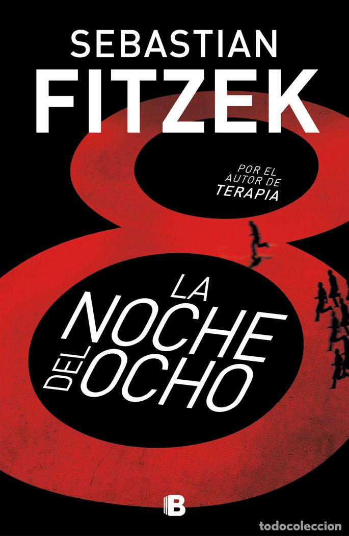 Libros: LA NOCHE DEL OCHO - FITZEK, SEBASTIAN