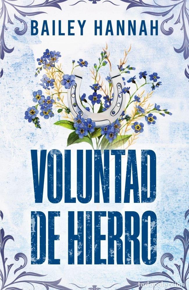 books: VOLUNTAD DE HIERRO (EL RANCHO WELLS 3) - Hannah, Bailey
