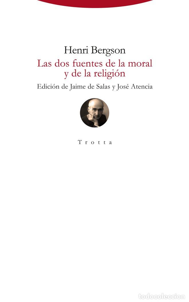 Libri: DOS FUENTES DE LA MORAL Y DE LA RELIGION,LAS - BERGSON, HENRI