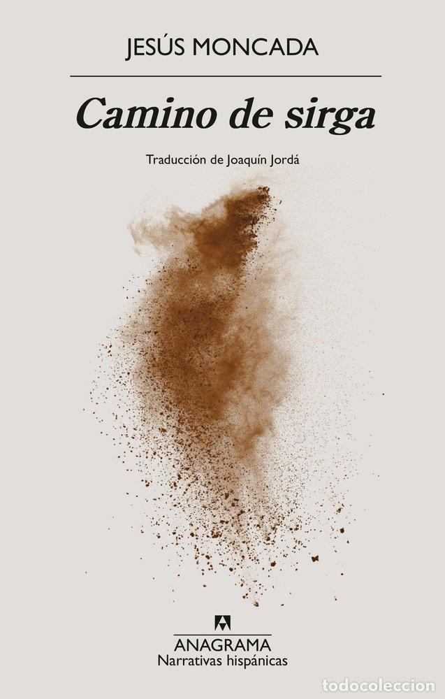 books: CAMINO DE SIRGA - MONCADA, JESUS