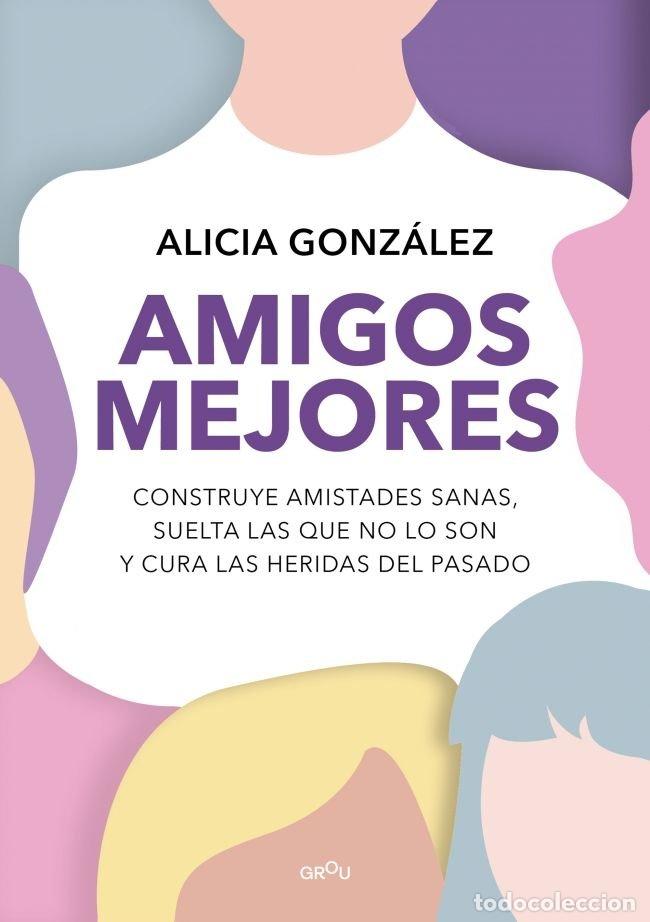 Livres: AMIGOS MEJORES - ALICIA GONZALEZ
