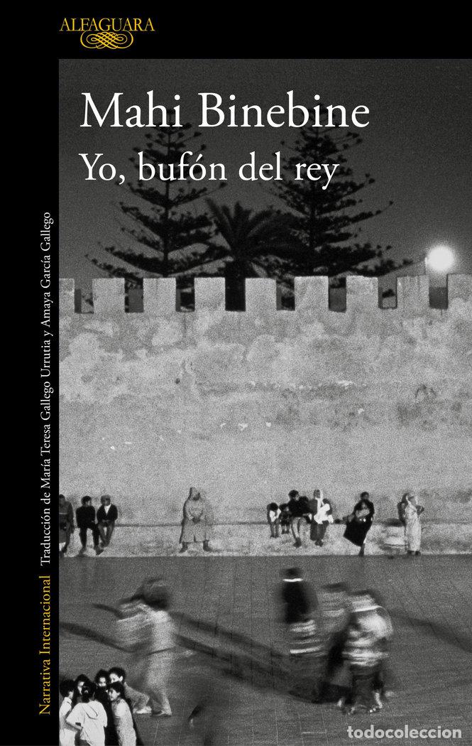 Libri: YO BUFON DEL REY - BINEBINE, MAHI