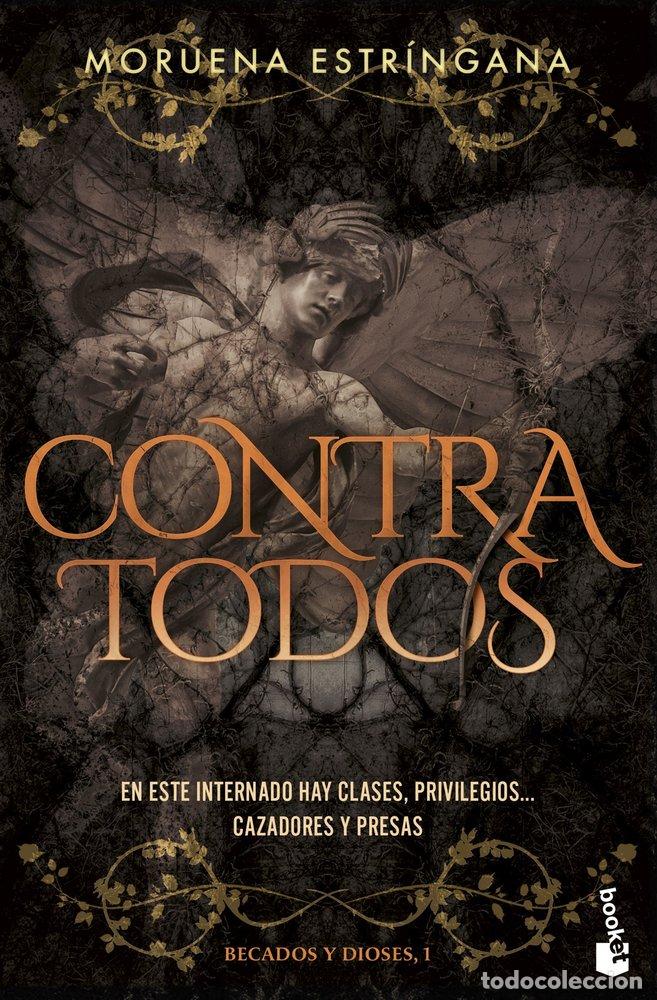 Libri: CONTRA TODOS BECADOS Y DIOSES 1 - ESTRINGANA, MORUENA