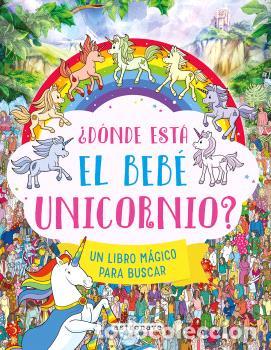 Libros: &iquest;DONDE ESTA EL BEBE UNICORNIO? - MORAN