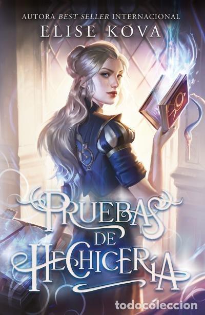 B&uuml;cher: PRUEBAS DE HECHICER&Iacute;A - Kova, Elise