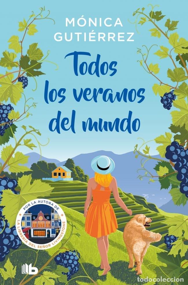 Libri: TODOS LOS VERANOS DEL MUNDO - GUTIERREZ, MONICA