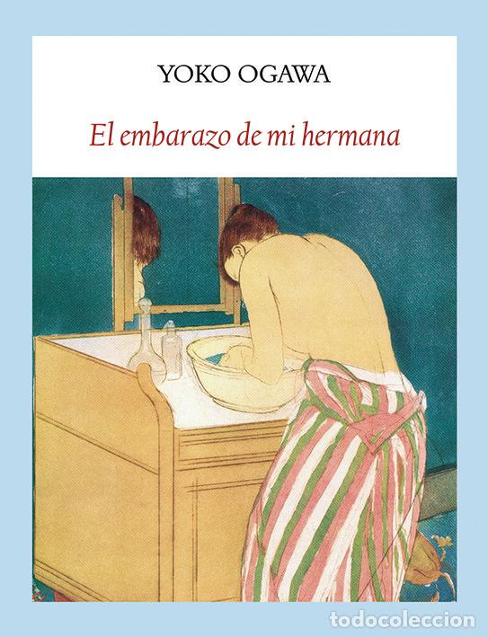 B&uuml;cher: EL EMBARAZO DE MI HERMANA - OGAWA, YOKO