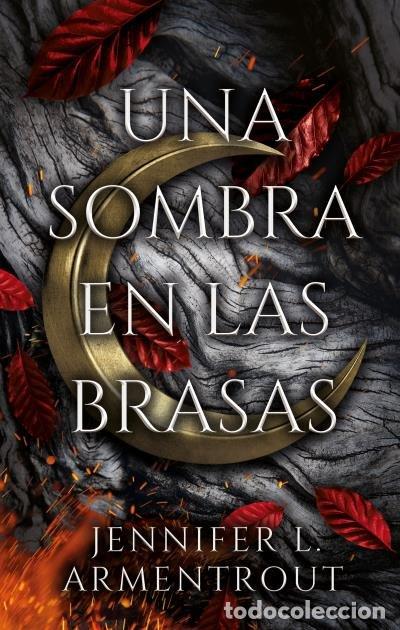 B&uuml;cher: UNA SOMBRA EN LAS BRASAS - ARMENTROUT, JENNIFER