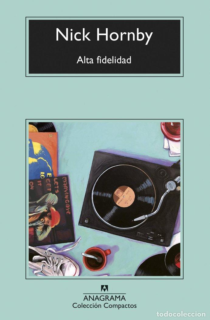 Libros: ALTA FIDELIDAD - HORNBY, NICK