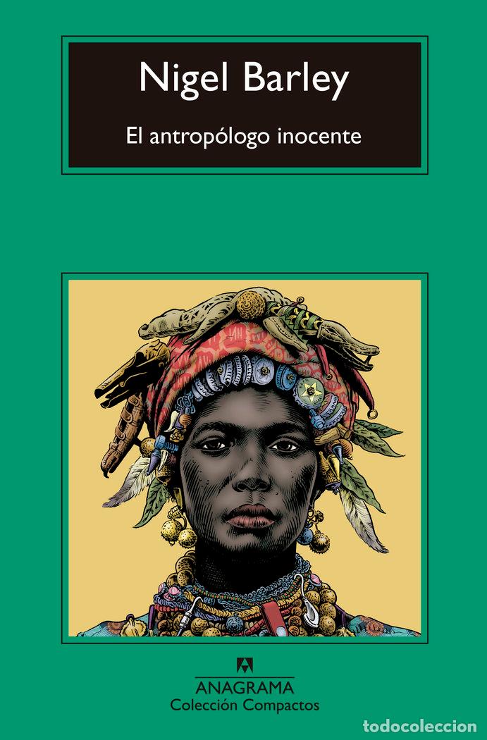 Libri: EL ANTROP&Oacute;LOGO INOCENTE - Barley, Nigel