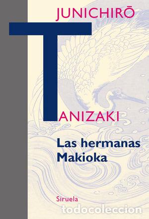 B&uuml;cher: HERMANAS MAKIOKA,LAS - TANIZAKI, JUNICHIRO