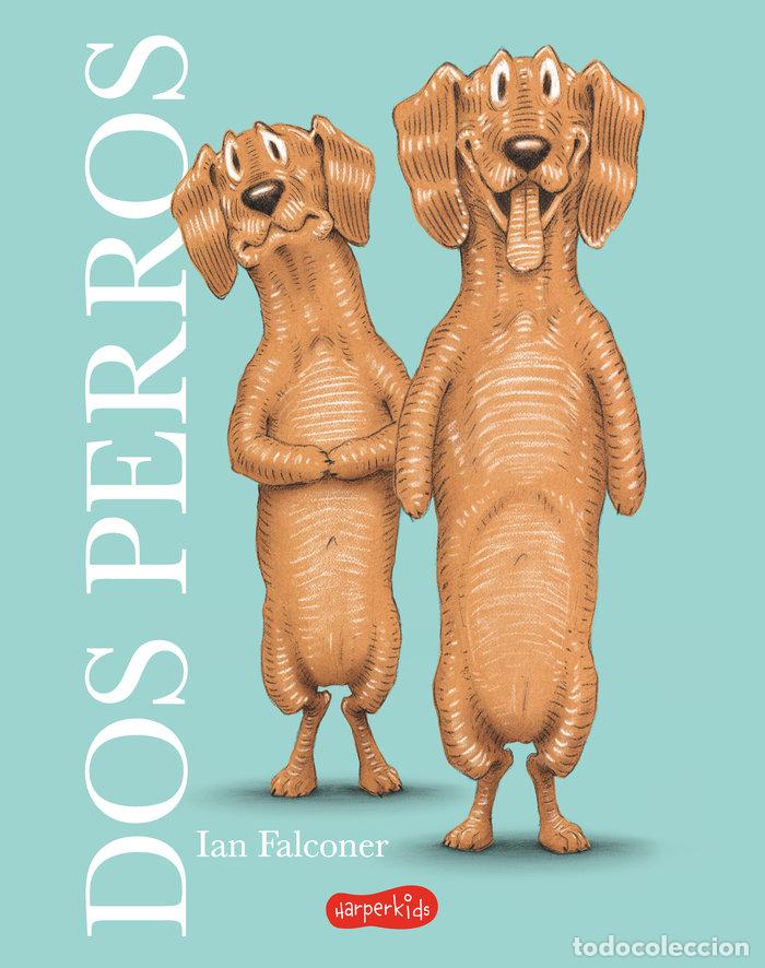 B&uuml;cher: DOS PERROS - FALCONER, IAN
