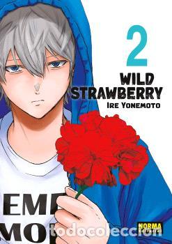 B&uuml;cher: WILD STRAWBERRY 02 - IRE YONEMOTO