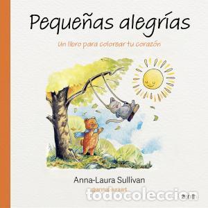 Libri: PEQUE&Ntilde;AS ALEGR&Iacute;AS - Sullivan, Anna Laura