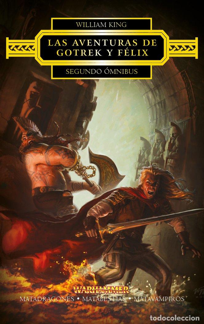 Libros: LAS AVENTURAS DE GOTREK Y FELIX II - KING, WILLIAM