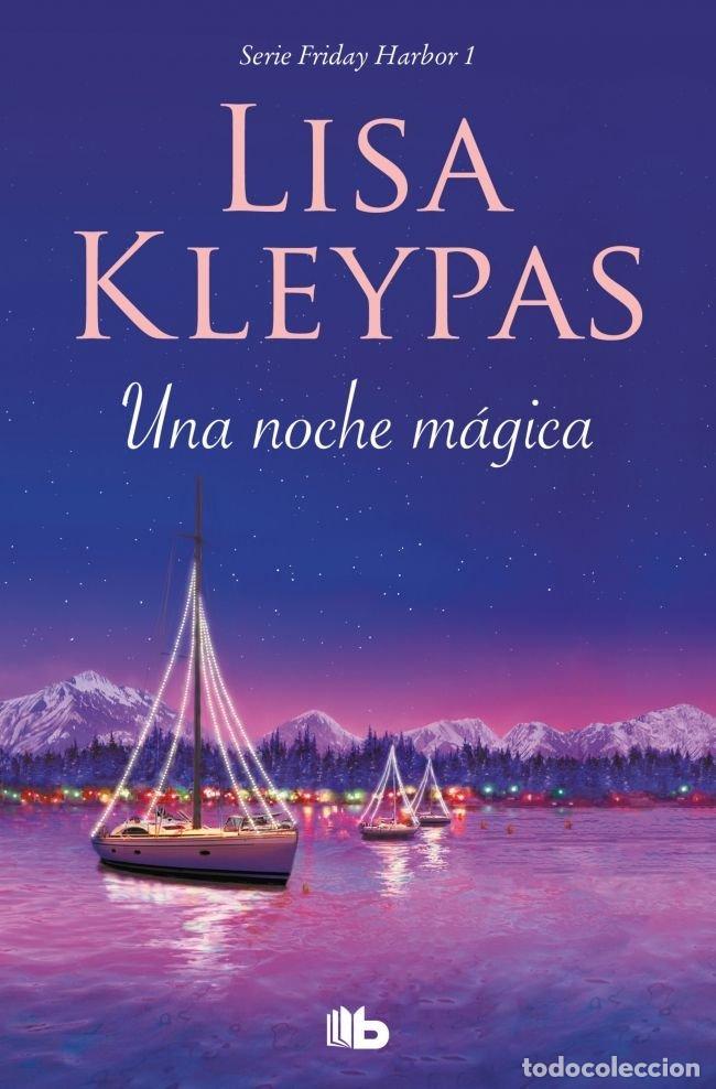 books: UNA NOCHE MAGICA (FRIDAY HARBOR 1) - KLEYPAS, LISA