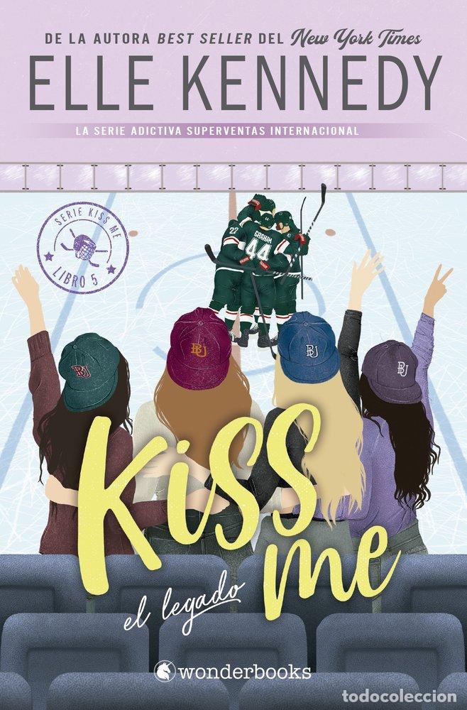 B&uuml;cher: LEGADO,EL #KISS ME 5 - KENNEDY, ELLE