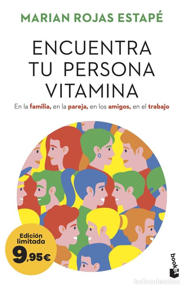 Libri: ENCUENTRA TU PERSONA VITAMINA - MARIAN ROJAS ESTAPE