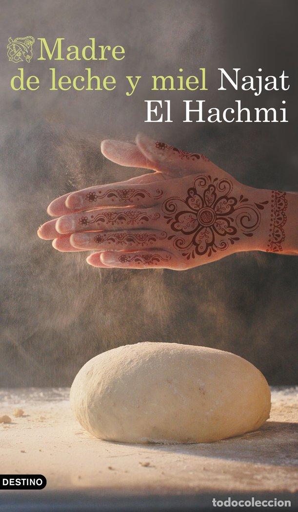 Libri: MADRE DE LECHE Y MIEL - EL HACHMI, NAJAT