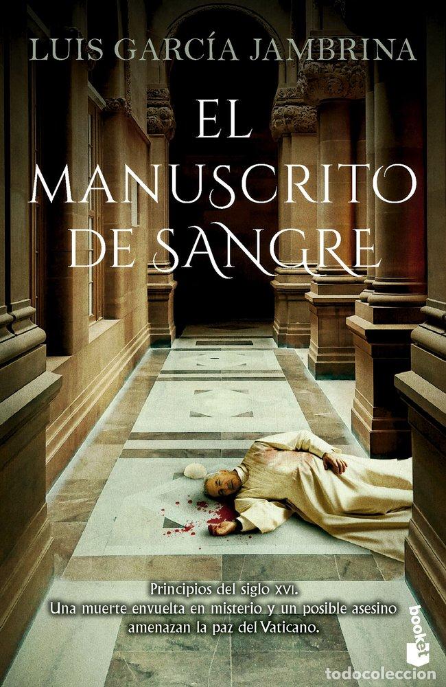 Libros: EL MANUSCRITO DE SANGRE - Luis Garc&iacute;a Jambrina