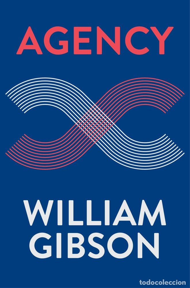 Libros: AGENCY - William Gibson - Foto 1