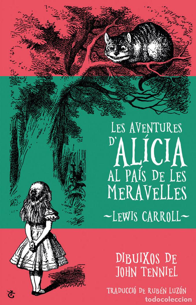 Livros: LES AVENTURES D'AL&Iacute;CIA PA&Iacute;S DE LES MERAVELLES - Carroll, Lewis