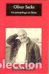 books: UN ANTROPOLOGO EN MARTE - SACKS, OLIVER
