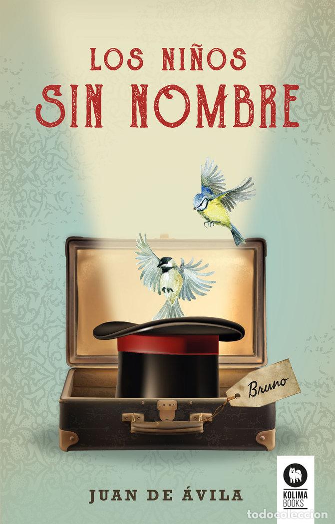 Libri: LOS NI&Ntilde;OS SIN NOMBRE - De &Aacute;vila, Juan