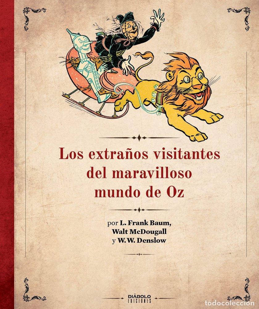 Livros: LOS EXTRA&Ntilde;OS VISITANTES DEL MARAVILLOSO MUNDO DE OZ - L FRANK BAUM
