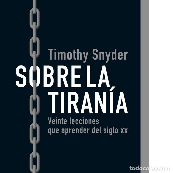 Libri: SOBRE LA TIRANIA - SNYDER, TIMOTHY