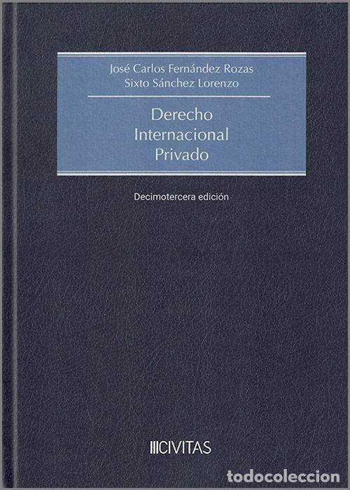 Libri: DERECHO INTERNACIONAL PRIVADO 2024 13&ordf;ED - FERNANDEZ ROZAS, JOSE CARLOS
