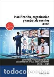 Libros: PLANIFICACION ORGANIZACION Y CONTROL DE EVENTOS 2023 - ROCA PRATS, JOSE LUIS