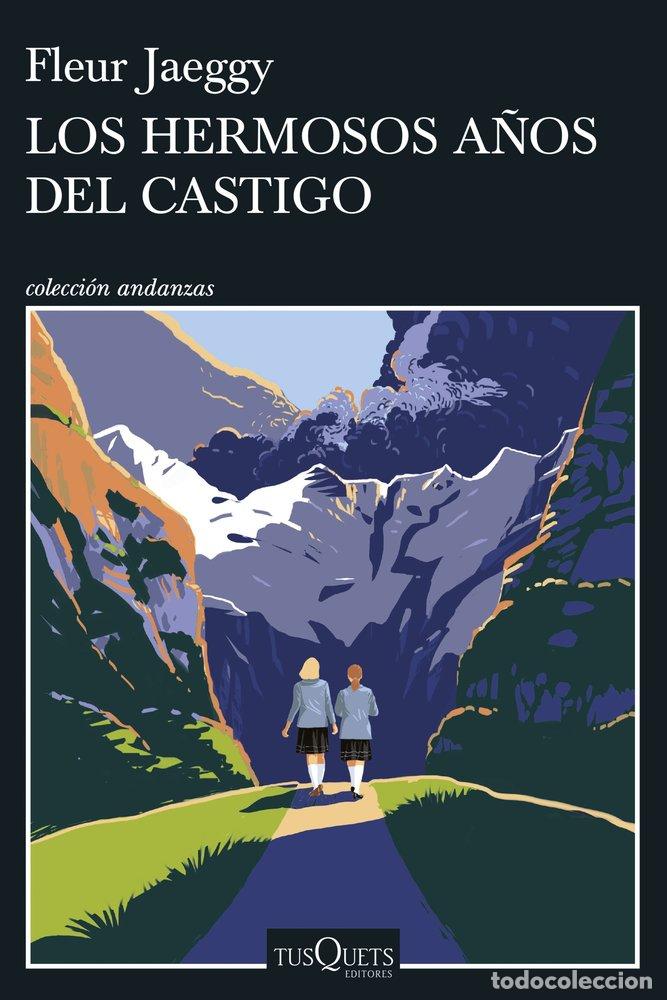 B&uuml;cher: LOS HERMOSOS A&Ntilde;OS DEL CASTIGO - FLEUR JAEGGY