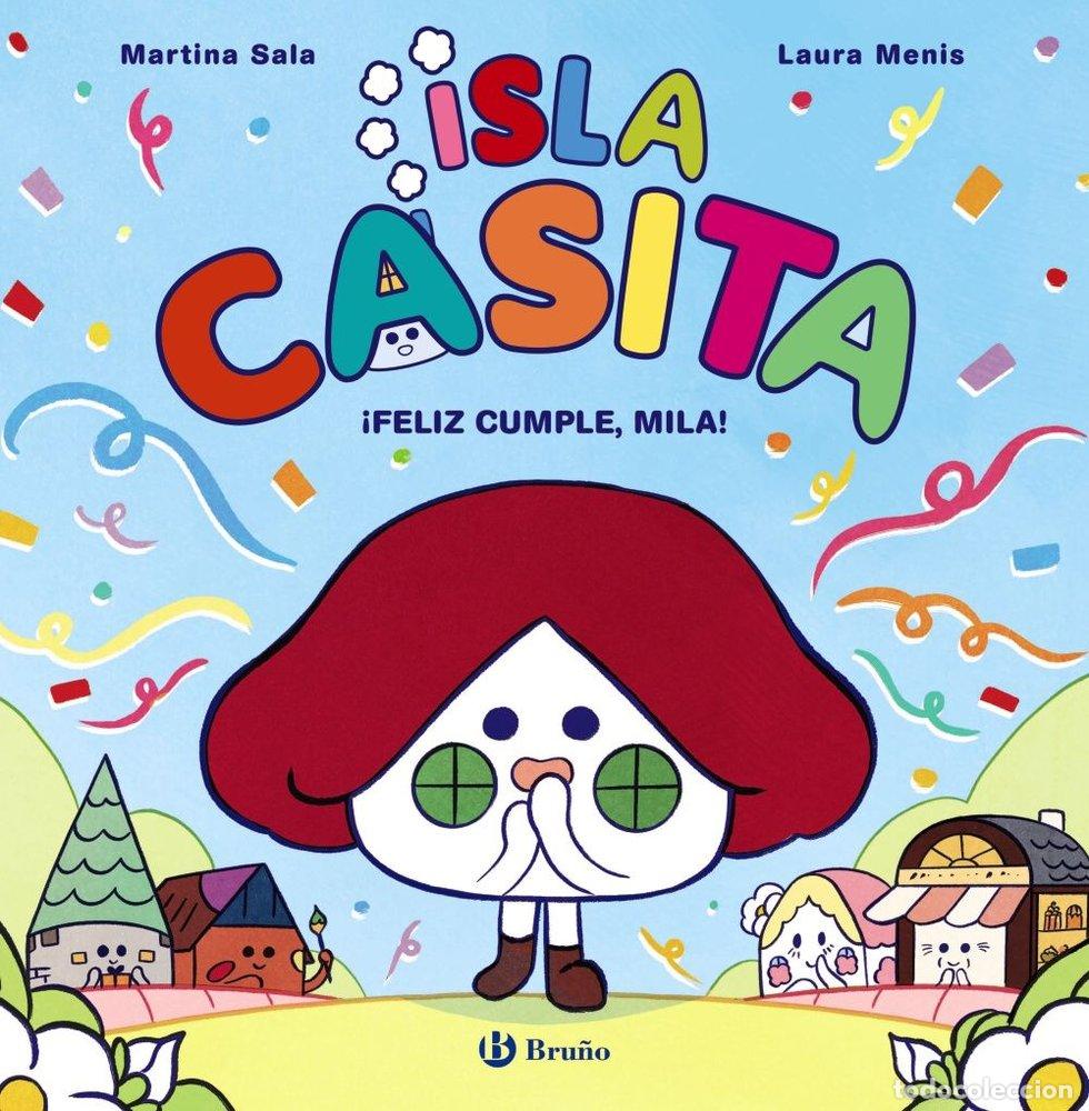 Libri: ISLA CASITA 2 FELIZ CUMPLE MILA - SALA, MARTINA