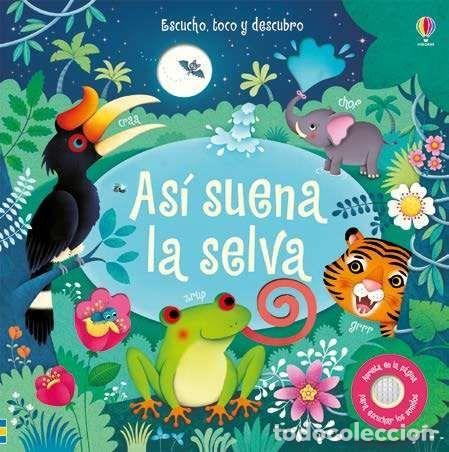 B&uuml;cher: AS&Iacute; SUENA LA SELVA - Infantil, juvenil y educativo