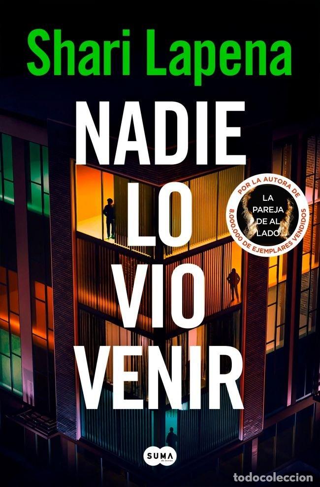 Libros: NADIE LO VIO VENIR - SHARI LAPENA