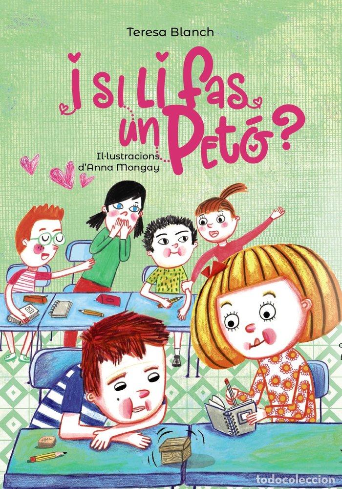 Libros: I SI LI FAS UN PETO - BLANCH, TERESA