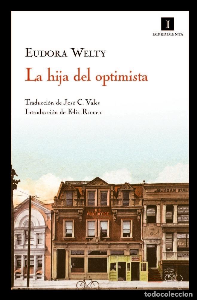 B&uuml;cher: HIJA DEL OPTIMISTA,LA 4&ordf;ED - WELTY, EUDORA