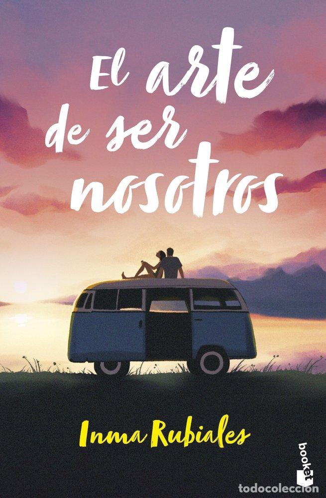 Libri: EL ARTE DE SER NOSOTROS - RUBIALES, INMA