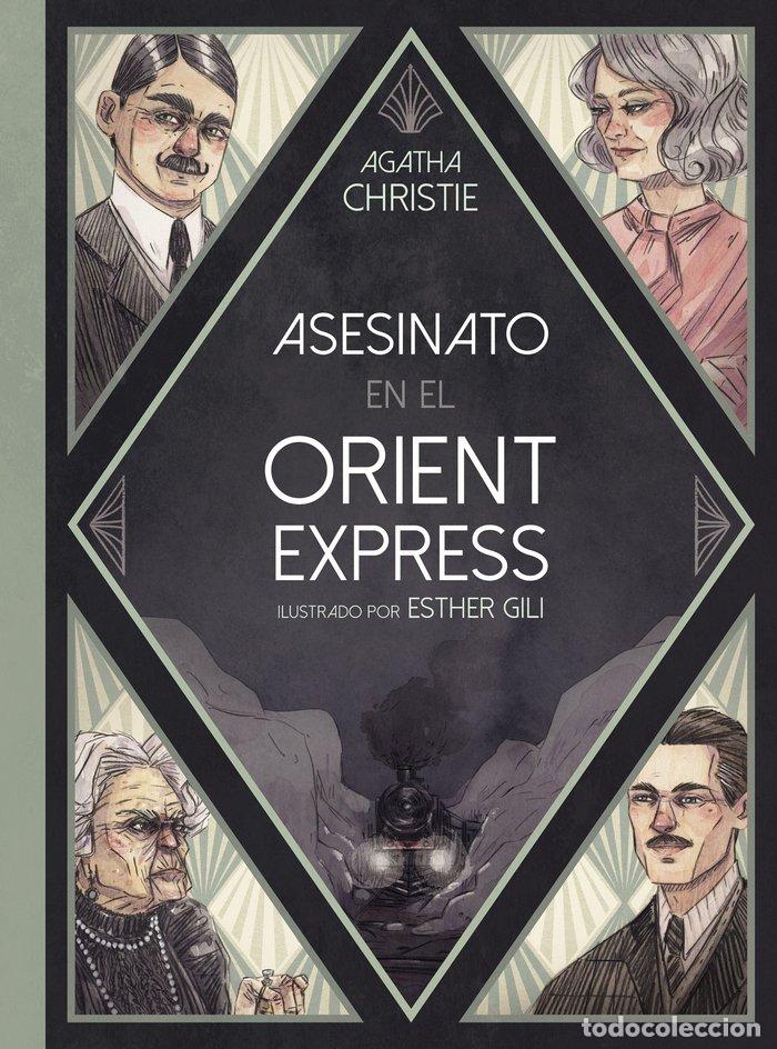 Libros: ASESINATO EN EL ORIENT EXPRESS - ESTHER GILI, AGATHA CHRISTIE