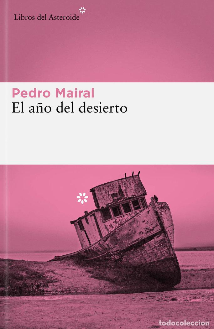Libros: A&Ntilde;O DEL DESIERTO,EL - MAIRAL, PEDRO