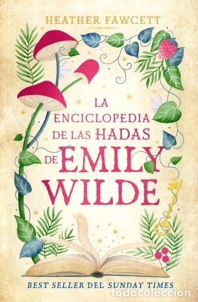 Libros: LA ENCICLOPEDIA DE HADAS DE EMILY WILDE - Fawcett, Heather
