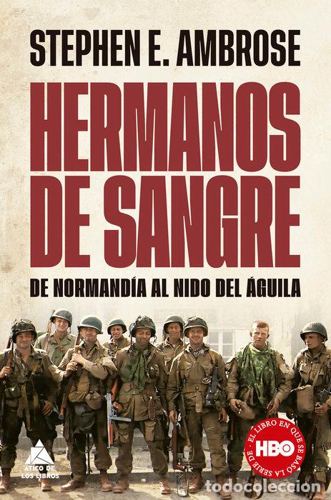 books: HERMANOS DE SANGRE - AMBROSE, STEPHEN E