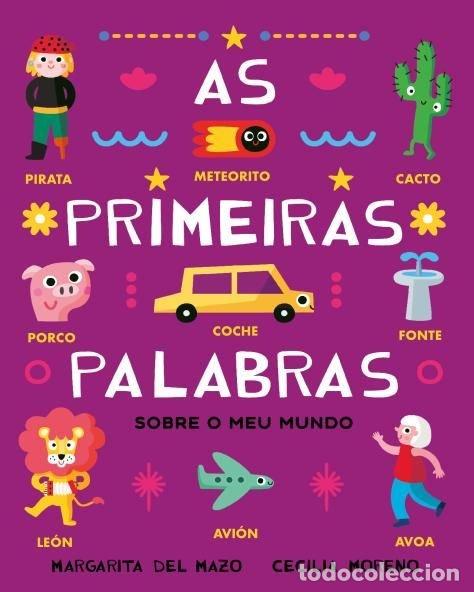 Livres: AS PRIMEIRAS PALABRAS SOBRE O MEU MUNDO - Del mazo, Margarita
