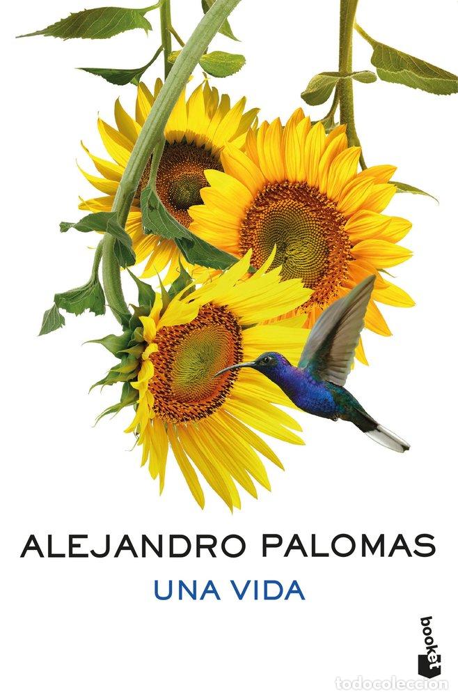 Libros: UNA VIDA - Alejandro Palomas - Foto 1