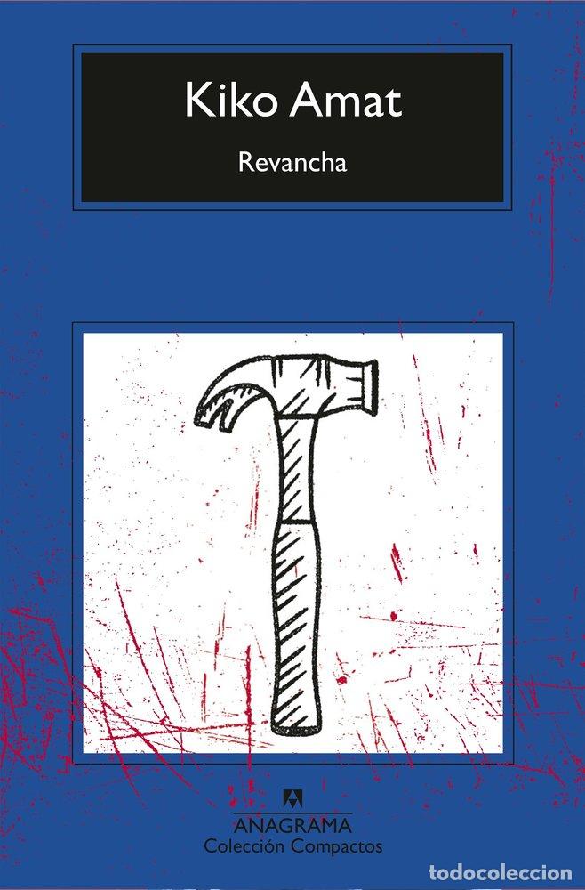 Libros: REVANCHA - Kiko Amat - Foto 1