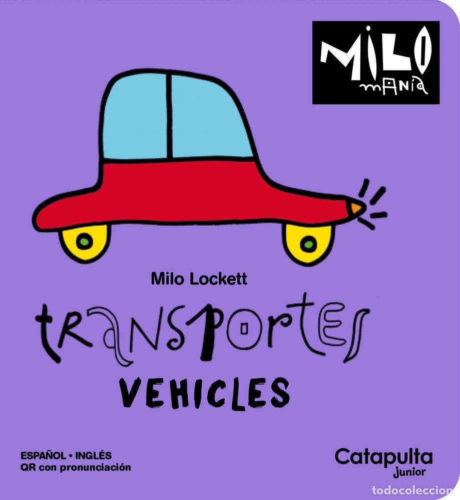 Libros: MILOMANIA TRANSPORTES - LOCKETT, MILO