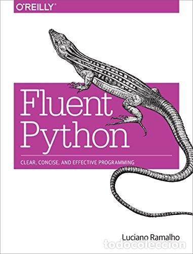 Libros: FLUENT PYTHON - LUCIANO RAMALHO