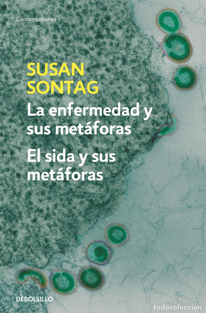 Livros: ENFERMEDAD Y SUS METAFORAS SIDA Y SUS METAFORAS DB - SONTAG, SUSAN