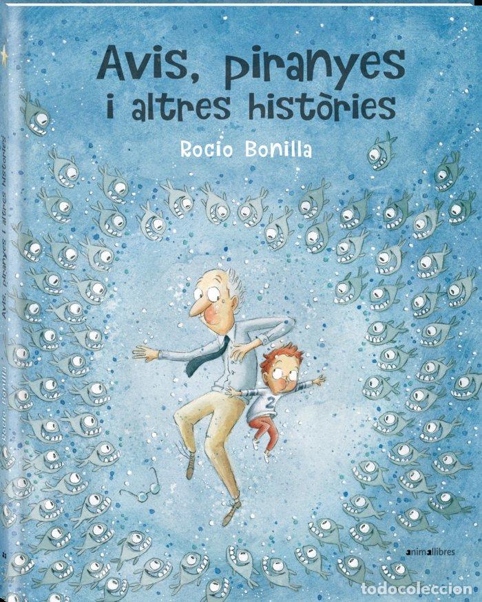 books: AVIS PIRANYES I ALTRES HISTORIES - BONILLA RAYA, ROCIO